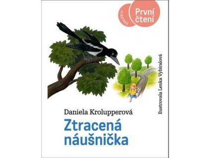 ZTRACENÁ NÁUŠNIČKA