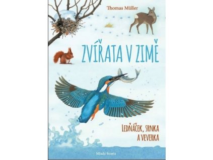 ZVÍŘATA V ZIMĚ  Müller Thomas