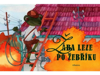 ŽÁBA LEZE PO ŽEBŘÍKU...  Ryšavá Jolana