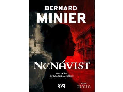 NENÁVIST  Minier Bernard
