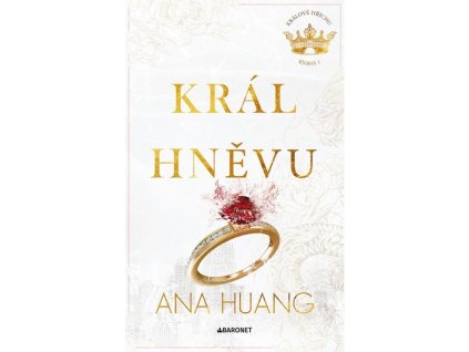 KRÁL HNĚVU  Huang Ana