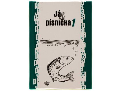 JÁ & PÍSNIČKA 1. (ZELENÁ)