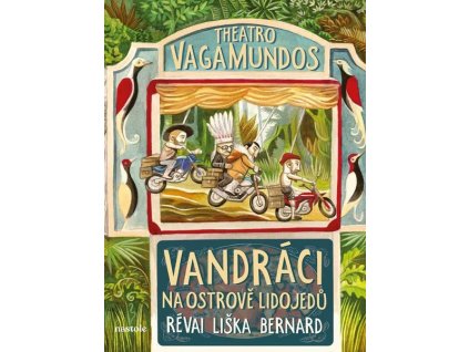 THEATRO VAGAMUNDOS  Vandráci s.r.o. , Bernard Hynek, Révai J