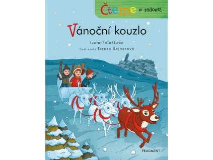 ČTEME S RADOSTÍ - VÁNOČNÍ KOUZLO  Poláčková Iveta