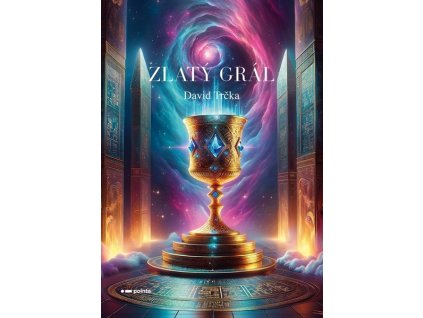 ZLATÝ GRÁL  Trčka David