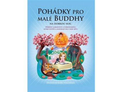 POHÁDKY PRO MALÉ BUDDHY  Moučková Lucie