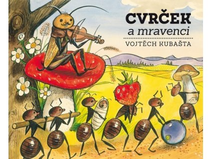 CVRČEK A MRAVENCI  Novák Jiří Zdeněk