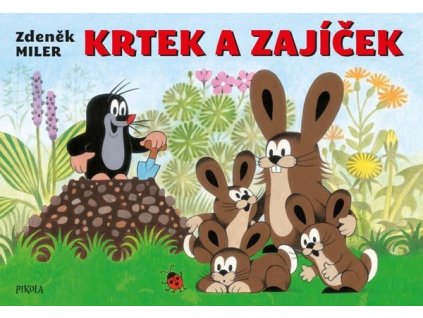 KRTEK A ZAJÍČEK  Miler Zdeněk