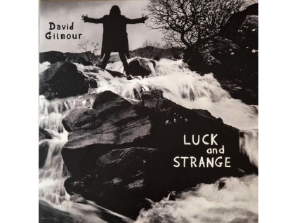 LUCK AND STRANGE  Gilmour David