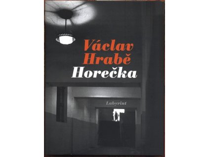 HOREČKA  Hrabě Václav