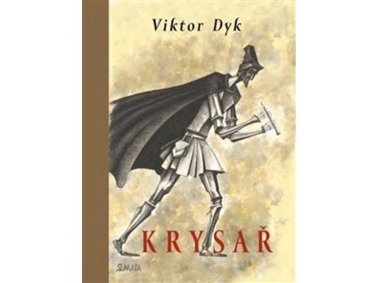 KRYSAŘ  Dyk Viktor
