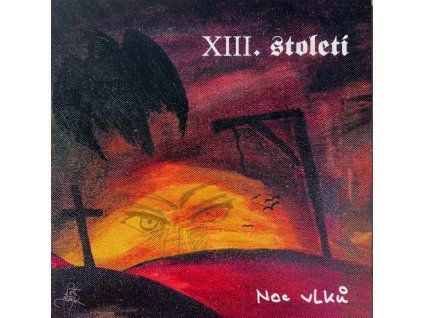NOC VLKŮ  XIII. století