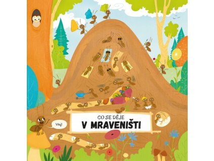 CO SE DĚJE V MRAVENIŠTI  Bartíková Petra