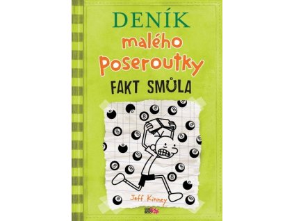 DENÍK MALÉHO POSEROUTKY 8 - FAKT SMŮLA  Kinney Jeff