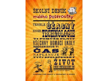 ŠKOLNÍ DENÍK MALÉHO POSEROUTKY  Kinney Jeff