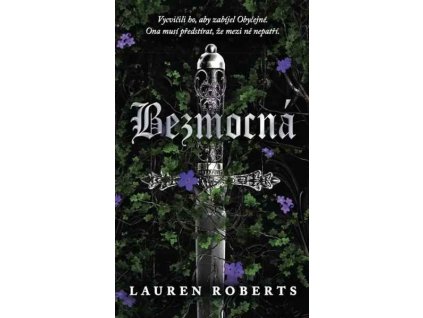 BEZMOCNÁ 1: BEZMOCNÁ  Roberts Lauren