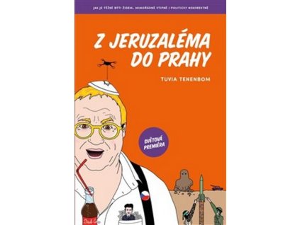 Z JERUZALÉMA DO PRAHY  Tenenbom Tuvia