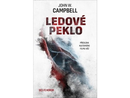 LEDOVÉ PEKLO  John Campbell