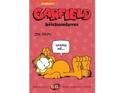 GARFIELD 60. BŘICHOMLUVEC  Jim Davis