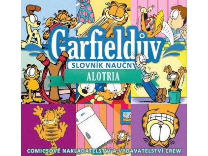 GARFIELDŮV SLOVNÍK NAUČNÝ: ALOTRIA  Davis Jim