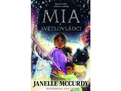 MIA A SVĚTLOVLÁDCI  McCurdy Janelle