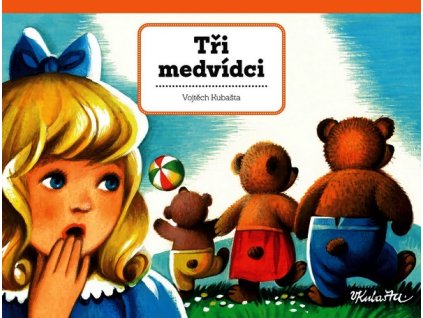 TŘI MEDVÍDCI  Kubašta Vojtěch