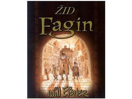 ŽID FAGIN  Eisner Will