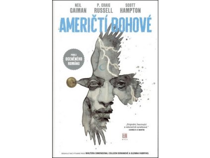 AMERIČTÍ BOHOVÉ 1. STÍNY  Gaiman Neil, Russell P. Craig
