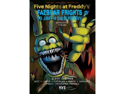 FIVE NIGHTS AT FREDDYS: DO JÁMY A DALŠÍ PŘÍBĚHY (GRAFICKÝ ROMÁN)  Cawthon Scott