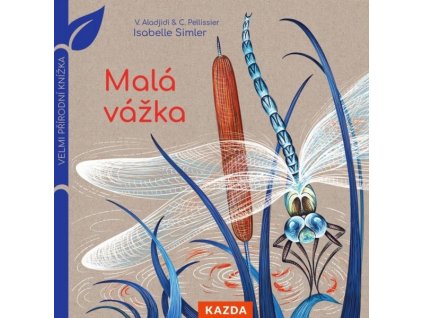 MALÁ VÁŽKA  Simler Isabelle