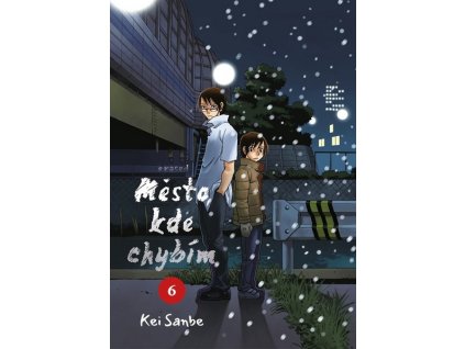 MĚSTO, KDE CHYBÍM 6  Sanbe Kei