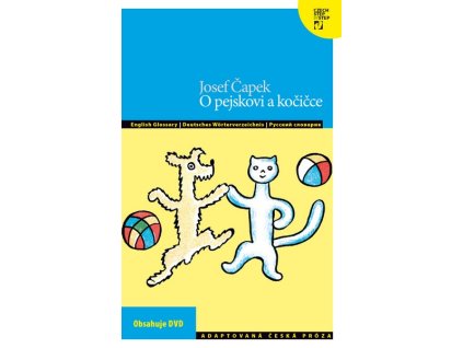O PEJSKOVI A KOČIČCE - ADAPTOVANÁ PRÓZA  Čapek Josef