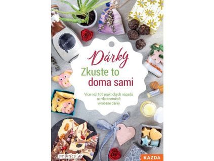 ZKUSTE TO DOMA SAMI: DÁRKY