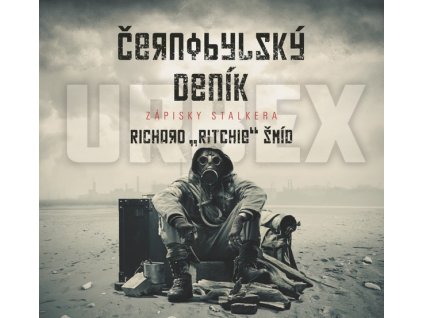 ČERNOBYLSKÝ DENÍK  Šmíd, Richard Ritchie