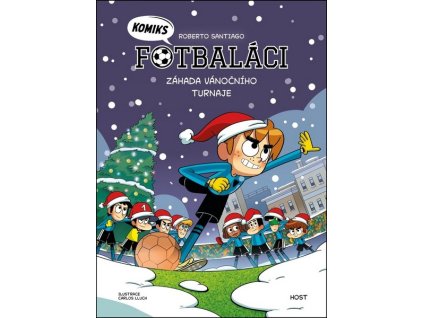 FOTBALÁCI 2 - ZÁHADA VÁNOČNÍHO TURNAJE  Santiago Roberto
