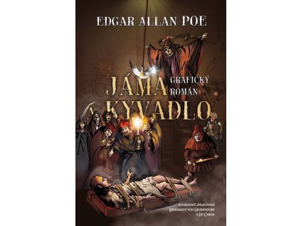 JÁMA A KYVADLO - KOMIKS  Carda, Jiří; Grubendorf, Eberhardt von;