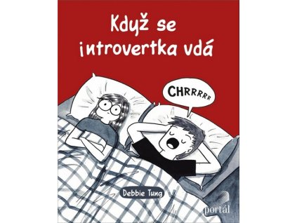 KDYŽ SE INTROVERTKA VDÁ  Tung Debbie