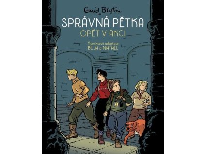 SPRÁVNÁ PĚTKA OPĚT V AKCI - KOMIKS  Beja; Nataël