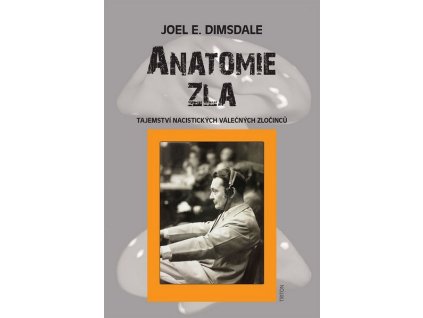 ANATOMIE ZLA  Dimsdale Joel E.