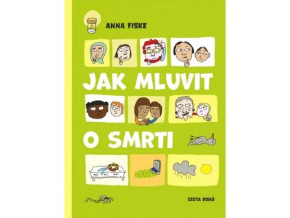 JAK MLUVIT O SMRTI  Fiske Anna