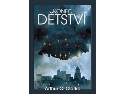 KONEC DĚTSTVÍ  Clarke Arthur C.