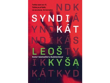 SYNDIKÁT  Kyša, Leoš