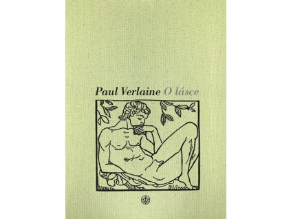 O LÁSCE  Francl Gustav, Verlaine Paul