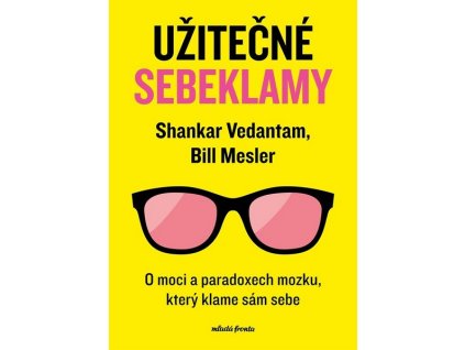 UŽITEČNÉ SEBEKLAMY  Mesler Bill