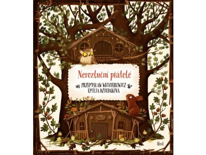 NEROZLUČNÍ PŘÁTELÉ  Wechterowicz, Dziubaková