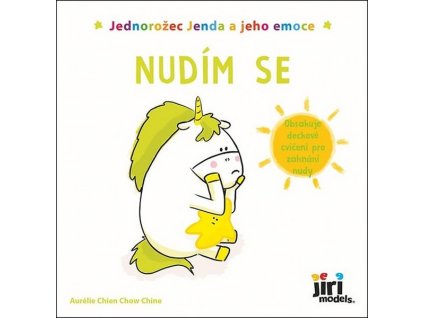 NUDÍM SE - JEDNOROŽEC JENDA A JEHO EMOCE