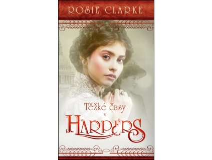 TĚŽKÉ ČASY V HARPERS