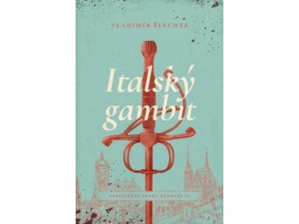 ITALSKÝ GAMBIT  Šlechta, Vladimír