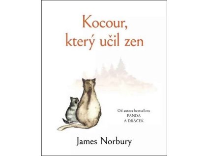 KOCOUR, KTERÝ UČIL ZEN  Norbury, James