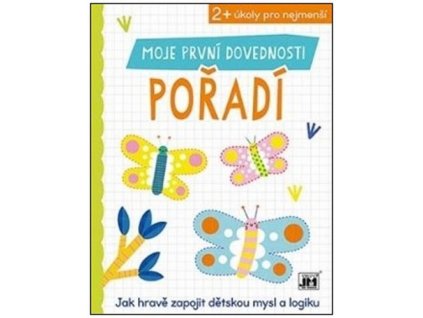 MOJE PRVNÍ DOVEDNOSTI/ POŘADÍ